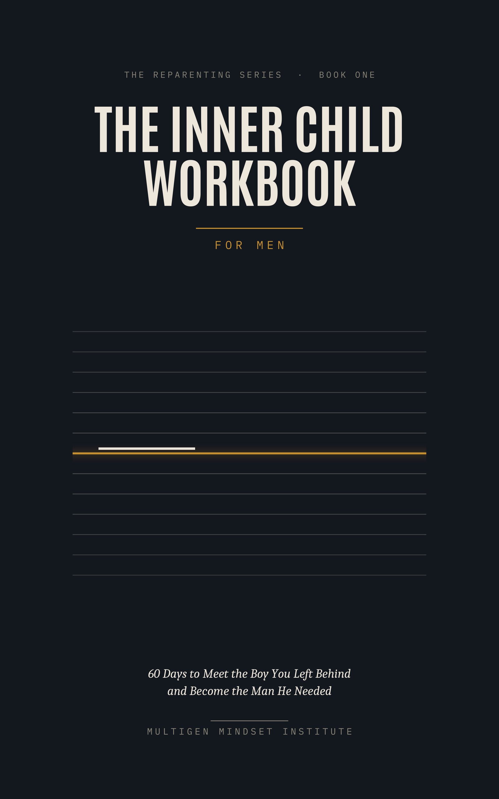 The Inner Child Workbook for Men