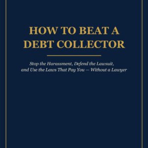 How to Beat a Debt Collector — Paperback