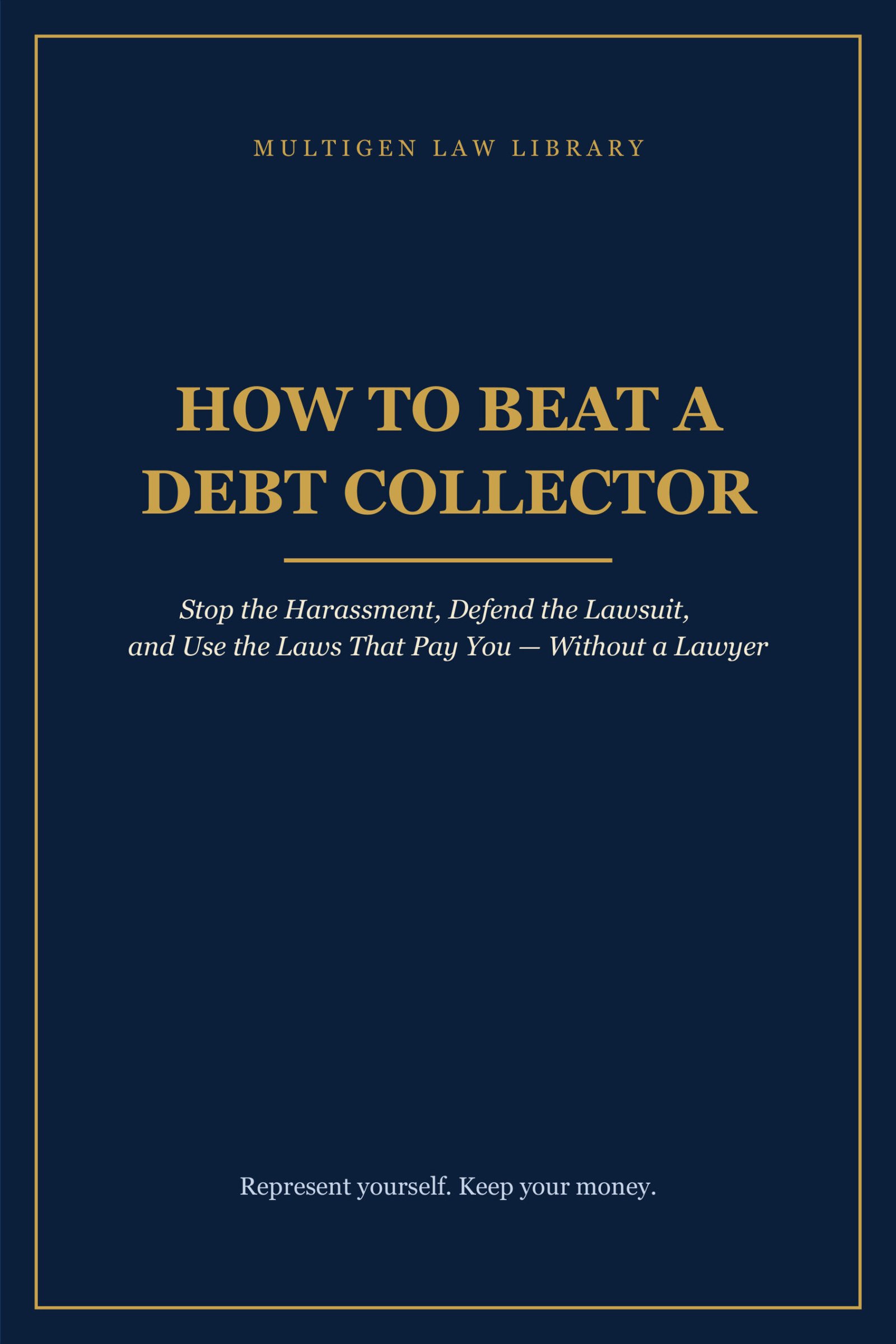 How to Beat a Debt Collector — Paperback