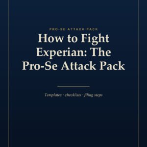 How to Fight Experian: The Pro-Se Attack Pack — cover