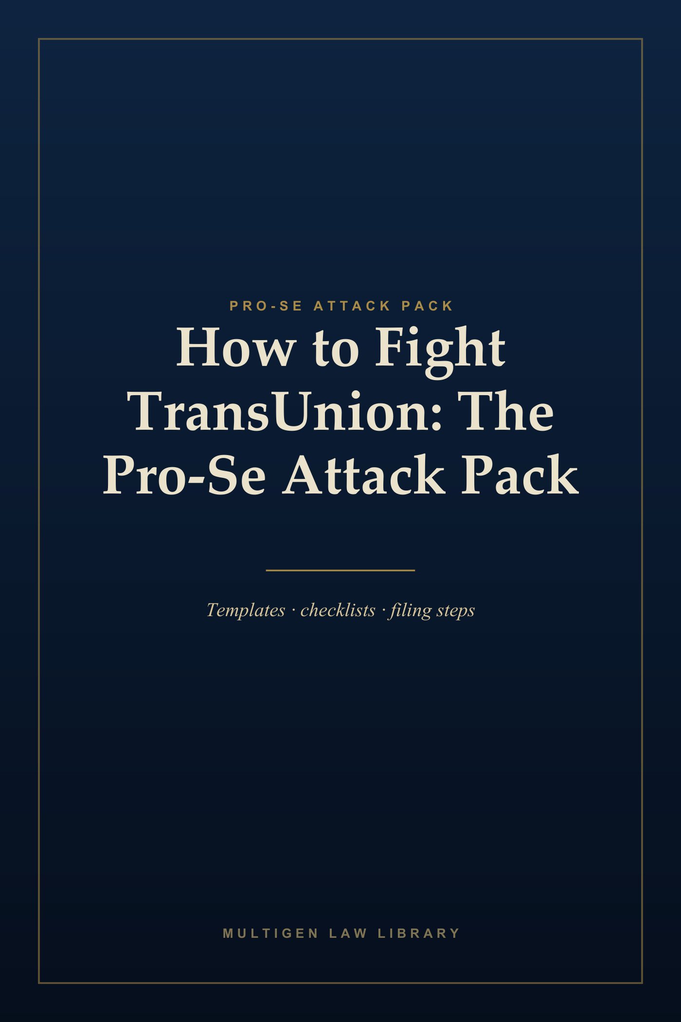 How to Fight TransUnion: The Pro-Se Attack Pack — cover
