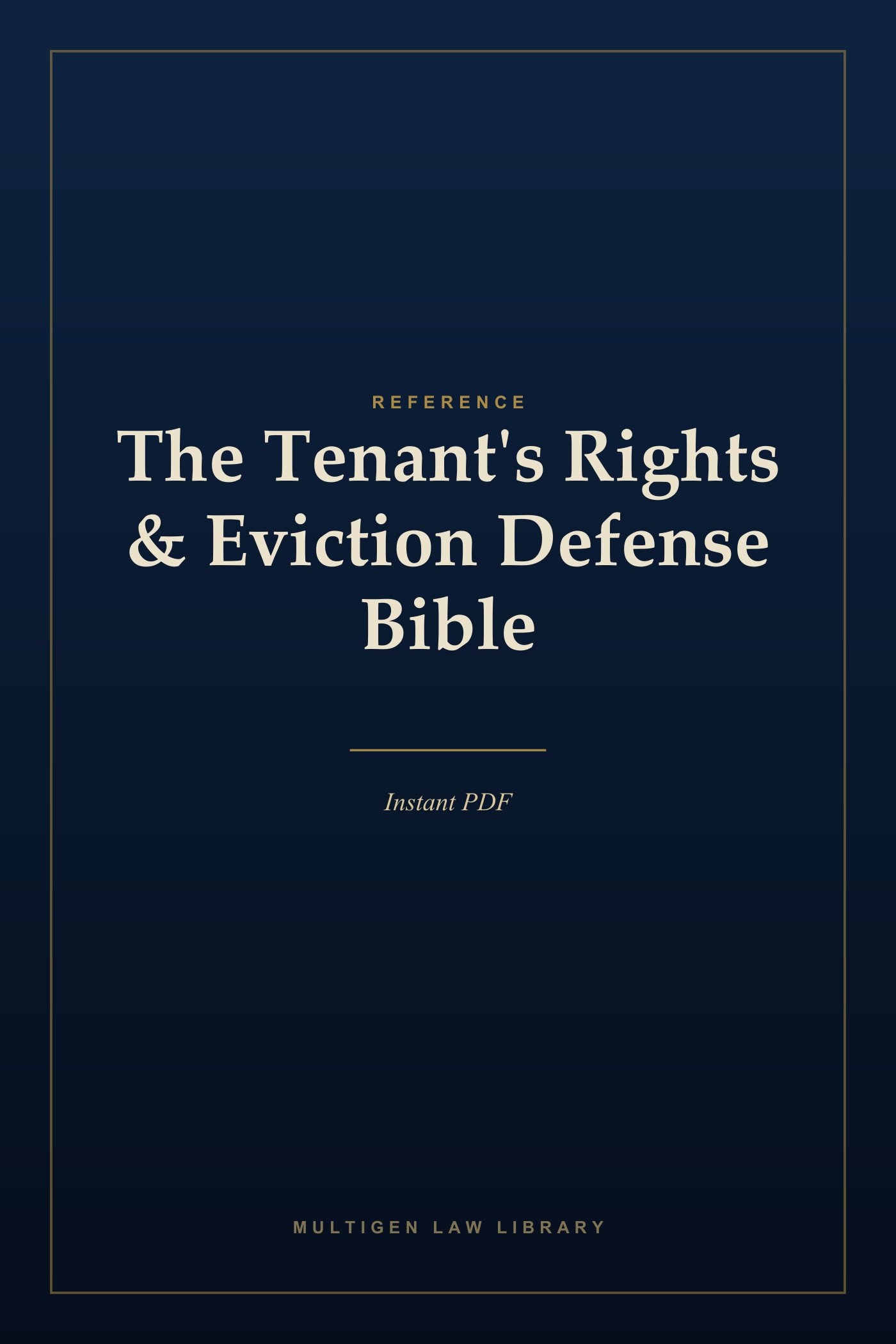 The Tenant's Rights & Eviction Defense Bible — cover