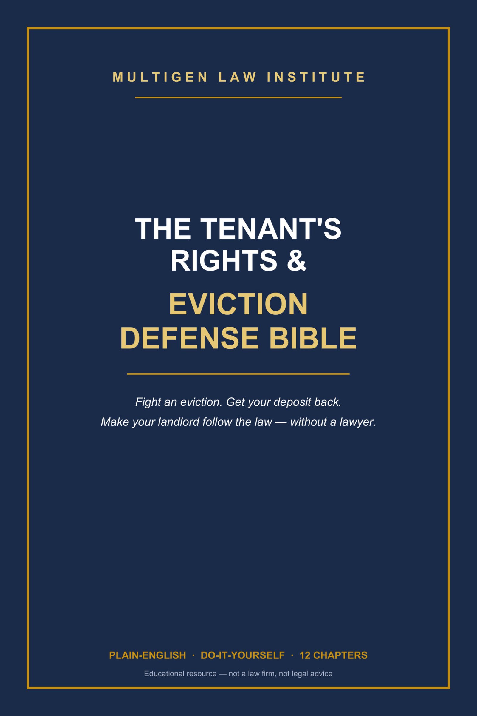 The Tenant's Rights & Eviction Defense Bible - paperback cover